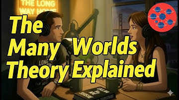 Many Worlds Theory EXPLAINED: Are Parallel Universes REAL? Quantum Physics   -  Late Night Talks