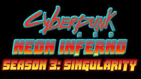 Neon Inferno Season 3: Singularity Teaser Trailer