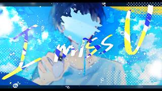 I miss U feat.花本朔 【I miss U - Natsunose】