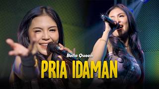 BELLA QUEEN - PRIA IDAMAN ( MUSIC LIVE) KAMULAH SATU-SATUNYA PRIA YANG MEMBUATKU TERPESONA