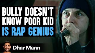 BULLY Doesn't Know POOR KID Is A RAP GOD [Inspired By Eminem]  (PG-13) | Dhar Mann Studios