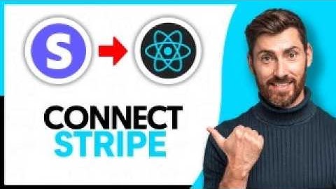 How To Integrate Stripe with React - Step By Step