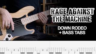 Rage Against The Machine  - Down Rodeo - Bass Cover   tabs