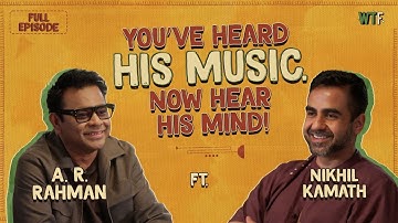 A.R. Rahman: The Genius Who Took Indian Music Global | Nikhil Kamath | People by WTF | Ep 15