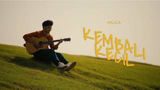NUCA - KEMBALI KECIL #EUNOIA (OFFICIAL LYRIC VIDEO)