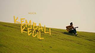 NUCA - KEMBALI KECIL #EUNOIA (OFFICIAL LYRIC VIDEO)