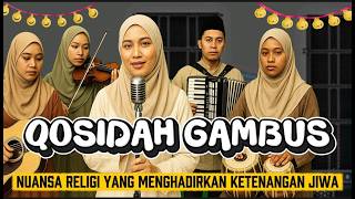 ✨ Qosidah Gambus – Nuansa Religi yang Menghadirkan Ketenangan Jiwa ✨ #qosidahgambus #qosidahlawas