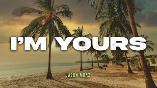 I'm Yours - JASON MRAZ | Lyric Video | Lirik Indonesia