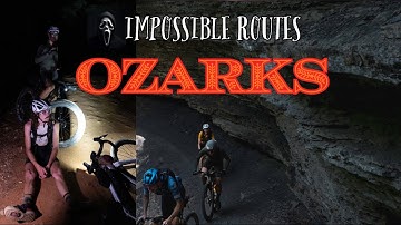 Impossible Route  OZARKS  ☠️🔥