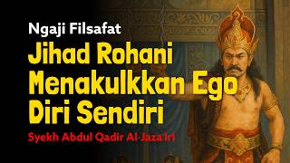 Ngaji Filsafat: Tasawuf dan Berjihad Menaklukkan Diri Sendiri | Dr Fahruddin Faiz