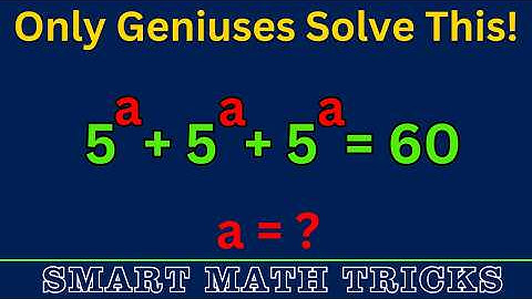 Can You Solve This? | Tricky Algebra Problem | Solve 5ᵃ + 5ᵃ + 5ᵃ = 60 | Find a | Math Challenge