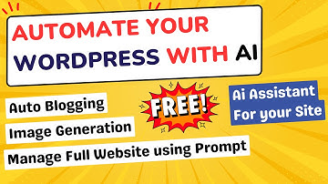 AI WordPress-plug-in die alles automatiseert | WordPress AI-agent voor slim websitebeheer ⚡️