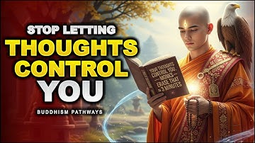 Your Thoughts Control You—Monks Erase That in 3 Minutes