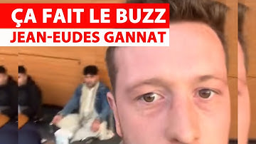Ça fait le Buzz : Jean-Eudes Gannat