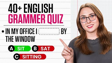 How well do you know tenses? Take this 15 min English test