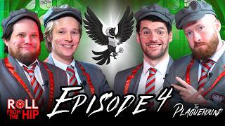 The Plagueround Ep.4 | 'School's Out (Of Control)' | Roll From The Hip