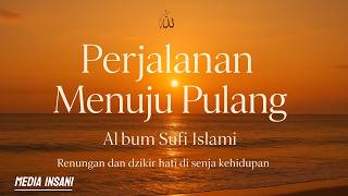 Full album religi islami terbaru --Menuju Ridho & Rahmat-Mu---nasheed sufi islami