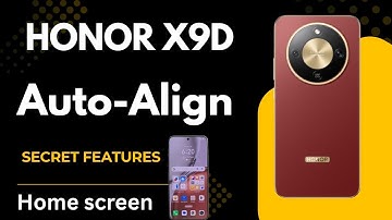 Honor X9d Auto-Align Feature – 90% Users Don’t Know This!