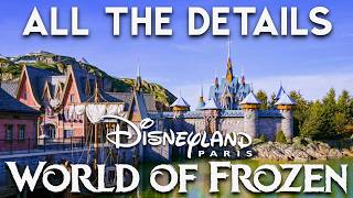 World of Frozen Opening Date & Complete Details Revealed | Disneyland Paris