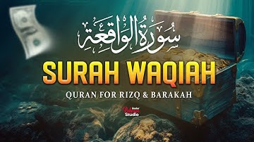 Surah Al-Waqi’ah (سورة الواقعة) | MARVELOUS QURAN VOICE WILL TOUCH YOUR HEART إن شاء الله | #quran