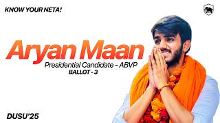 Can Aryan Maan redefine DU Politics? | DUSU'25 | Interview with ABVP Presidential Candidate