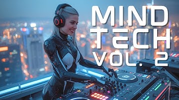 🎧Mind-Tech Vol. 2 - Echoes of the Neon City | Epic Cinematic Electronic Soundscape