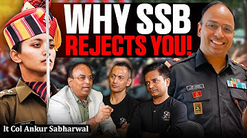 Why Most Candidates Fail SSB | Real Reasons Explained by Lt Col Ankur Sabharwal