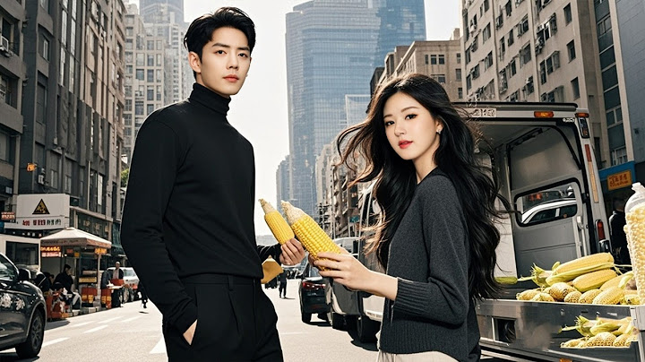 The girl who was selling corn quarreled with the man,and he turned out to be a billionaire CEO💖Movie