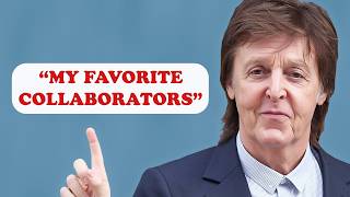 Paul McCartney Names His 5 Favourite Musical Collaborators