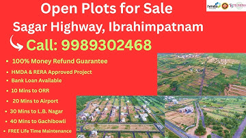 Open Plots for Sale @ Ibrahimpatnam, Sagar Highway | Call 9989302468