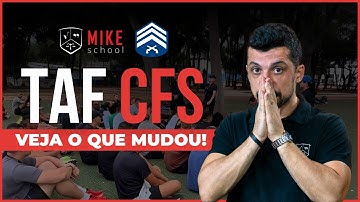 COMO FUNCIONA O NOVO TAF PARA O CFS? (Sargento PM) | Mike School