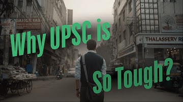 UPSC itna tough kyu hai?
