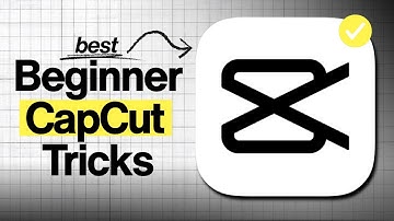 21 Best Beginner CapCut Tricks | Full Tutorial