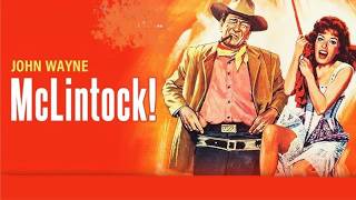 McLintock! | HD | Western | Full Movie in English