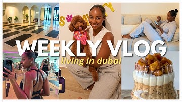 Weekly Dubai Vlog | Apartment hunting in Dubai, intense workouts, girl dinners + more!