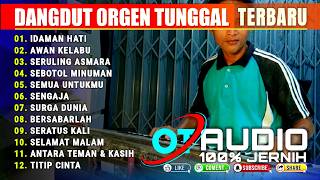 DANGDUT ORGEN TUNGGAL TERBARU 2024 - IDAMAN HATI - DANGDUT LAWAS TERPOPULER COVER ORGEN TUNGGAL