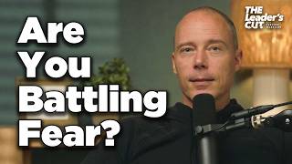 The Bravest Way To Overcome Your Fears | The Leader's Cut w/ Preston Morrison