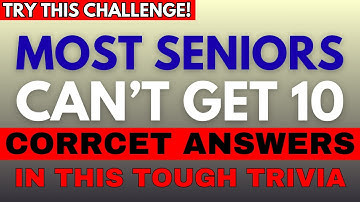 Your IQ is 180+ If You Can Get 10 out of 30! Only Seniors Over 60 Will Get All These!