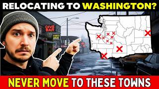 10 Towns in Washington You Should Never Move To | The Worst Places to Live in Washington Right Now