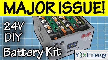 Yixiang 24V DIY Battery Kit - Needs Work