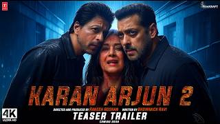 KARAN ARJUN 2 : Returns - Trailer(2025) | Shah Rukh Khan, Madhuri Dixit, Salman Khan | Bhushan Kumar