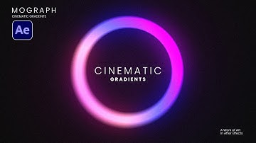 Create Cinematic Motion Graphics with Gradients After Effects