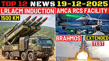 Indian Defence Updates : 1500 Km LRLACM Induction,AMCA RCS Facility,Brahmos-ER Test,S400 MRO India