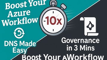 10 Azure Features That Will SAVE You Hours Daily