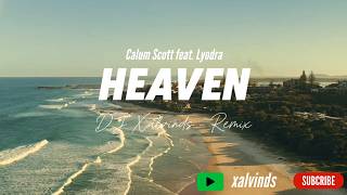 DJ SLOW Remix !!! - Heaven - Xalvinds ( Slow Remix )