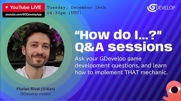 Replay Q&A - "How do I..." Session 1 by GDevelop