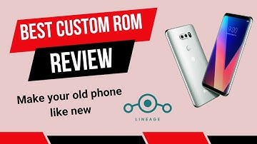 Best Custom ROM - LineageOS 22.2 | Android 15 - Make your old phone like New