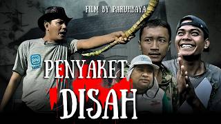PENYAKET DISAH | Short Movie Madura