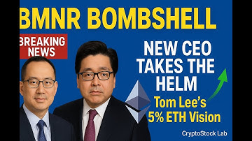 BMNR  New CEO Ignites Tom Lee’s 5% Ethereum Master Plan