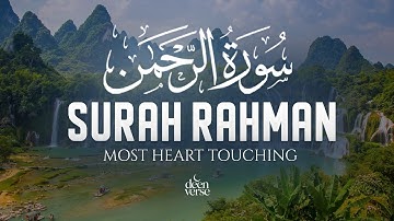 Surah Ar Rahman (سورة الرحمن) ULTIMATE HEART RELAXING VOICE #lofiquranforsleep
